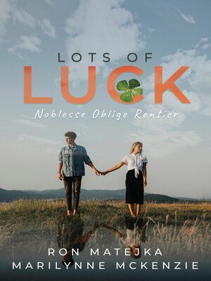 cover image of Lots of Luck Noblesse Oblige Rentier
